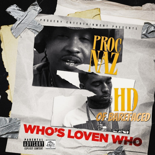 Who's Loven Who (Explicit)