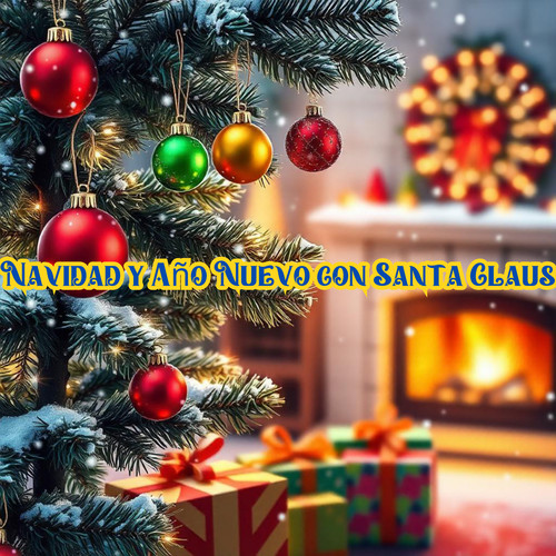 Navidad y Ańo Nuevo con Santa Claus