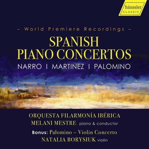 Narro, Martines & Palomino: Spanish Piano Concertos