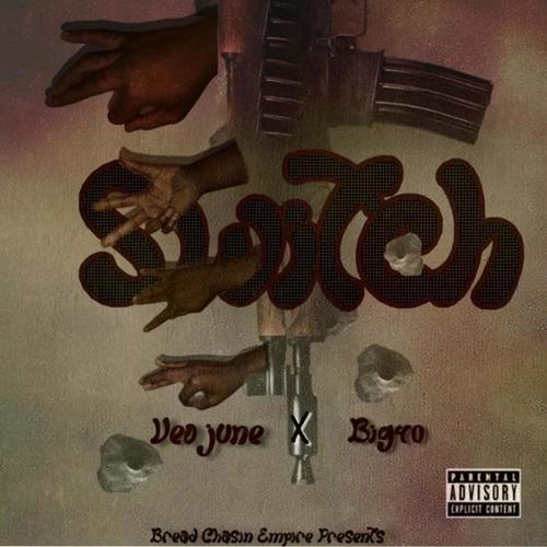 Switch (feat. Big40) [Explicit]