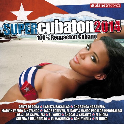 Super Cubaton 2014 - Reggaeton Cubano (Deluxe Edition)