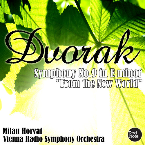 Dvorak: Symphony No.9 in E minor 