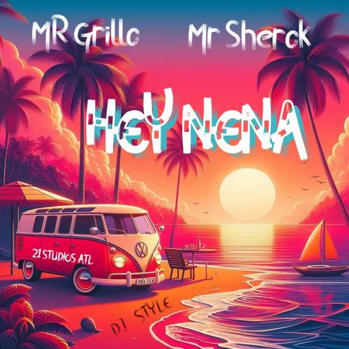 Hey Nena (feat. Mr Sherok)