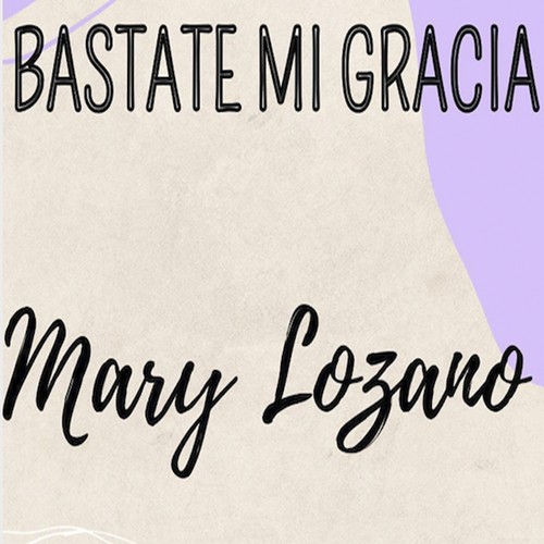 Bastate Mi Gracia