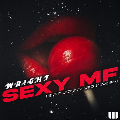 SEXY MF (feat. Jonny McGovern) [Explicit]