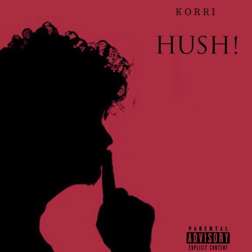 Hush! (Explicit)