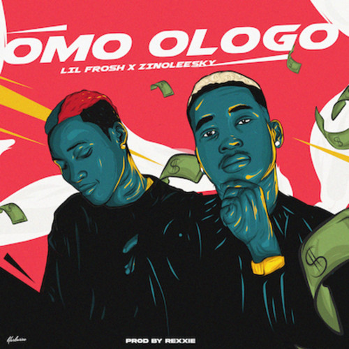 Omo Ologo (feat. Zinoleesky)