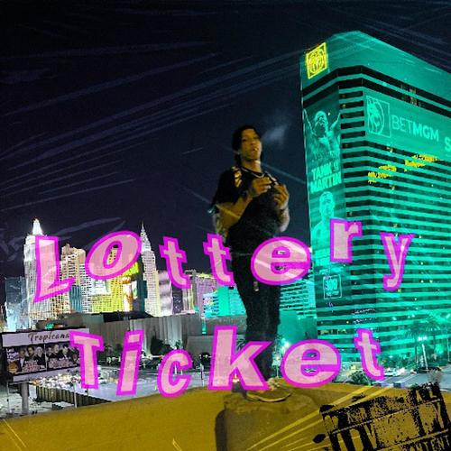 Lottery Ticket (Explicit)