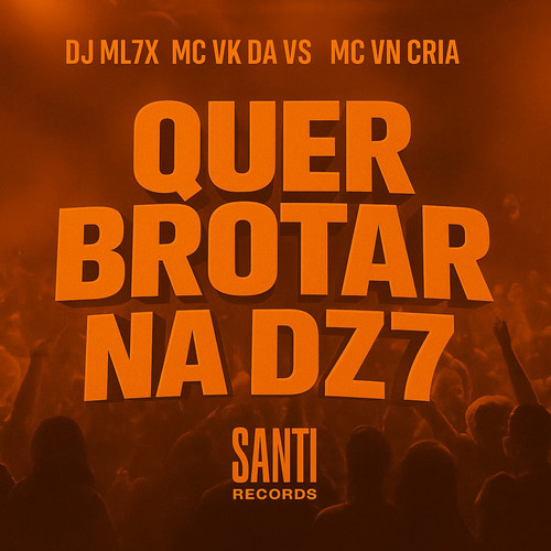 Quer Brotar Na Dz7 (Explicit)