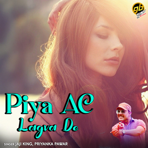 Piya AC Lagva De