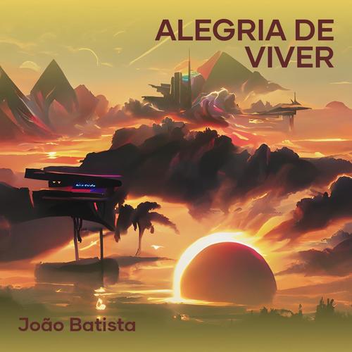 Alegria de Viver