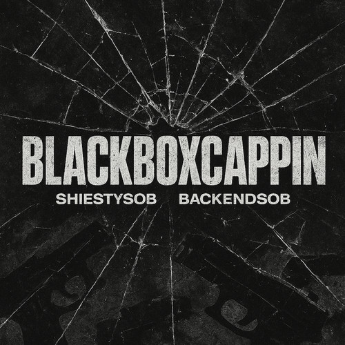 BLACK BOX CAPPIN (feat. BackendSOB) [Explicit]