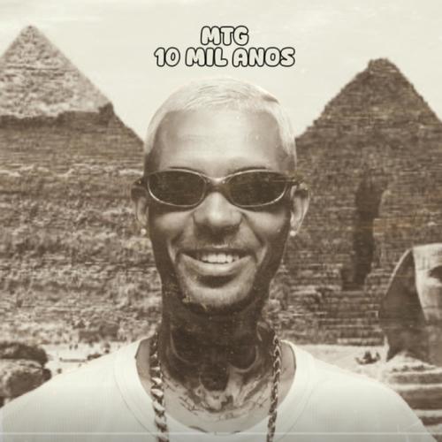 Mtg 10 Mil Anos (feat. Mc Guiguh)