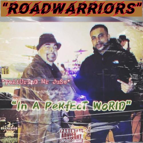 In a perfect world (feat. Bazooka Joe Gotti & Mr Juse) [Explicit]