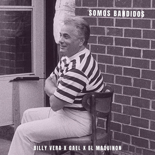 Somos Bandidos (Explicit)