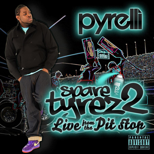 Spare Tyrez 2: Live from Tha Pit-Stop (Explicit)