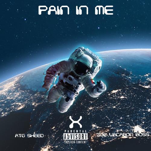 PAIN IN ME (feat. ATG SHEED) [Explicit]