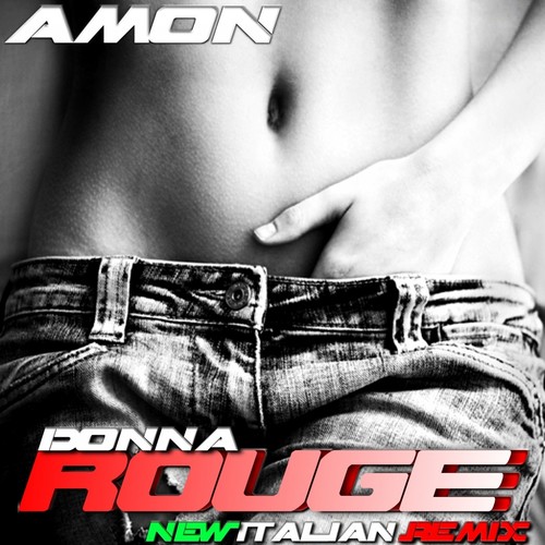 Donna Rouge (New Italian Remix)