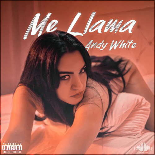 Me Llama (Explicit)