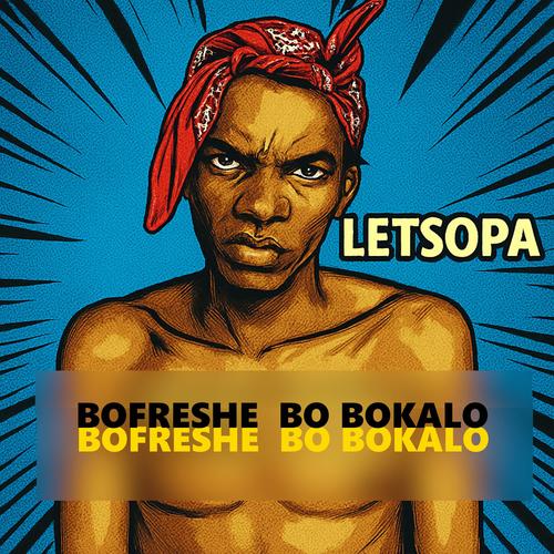 Bofreshe Bo Bokalo (Remastered) [Explicit]