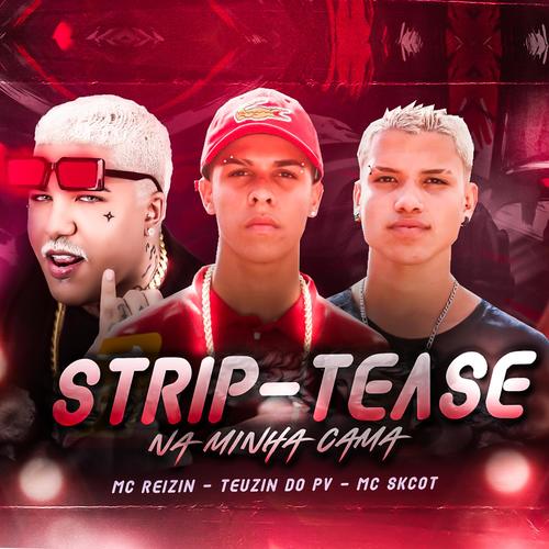 Strip-Tease na Minha Cama (Explicit)