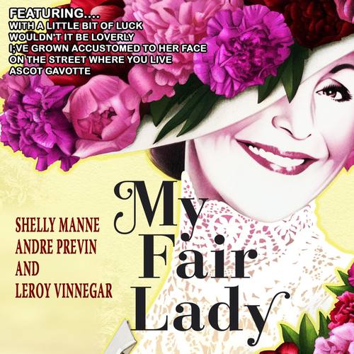 My Fair Lady (Remastered)