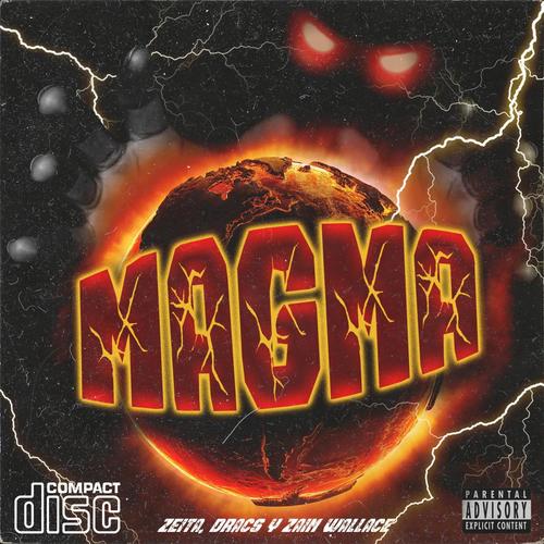 MAGMA (feat. DRACSMASTAH & zeítA)