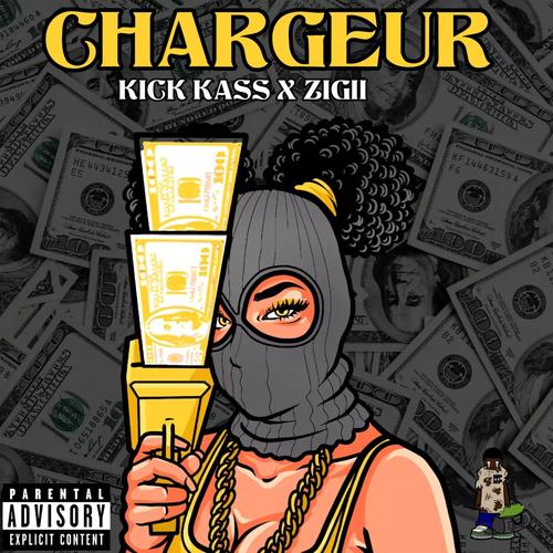 CHARGEUR (feat. ZIGII) [Explicit]