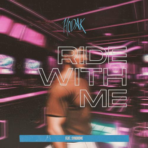 Ride With Me (feat. Syndrome)