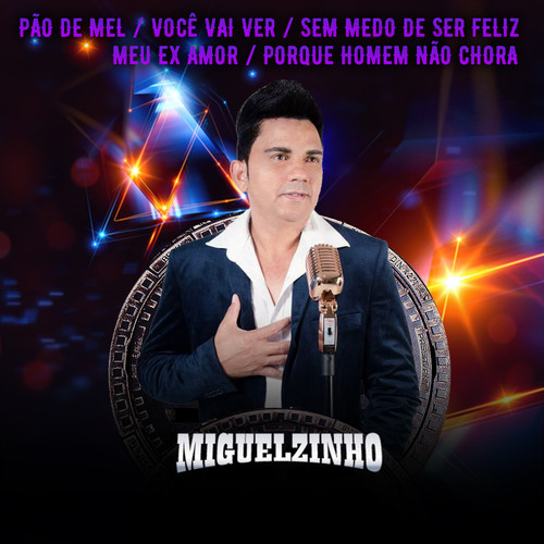 Pão de Mel / Você Vai Ver / Sem Medo de Ser Feliz / Meu Ex Amor / Porque Homem Não Chora (Ao Vivo)