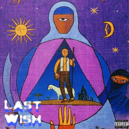 Last Wish (Explicit)