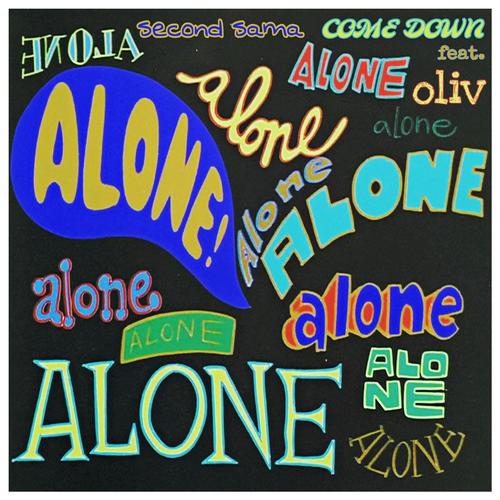 come down. alone (feat. oliv) [Explicit]