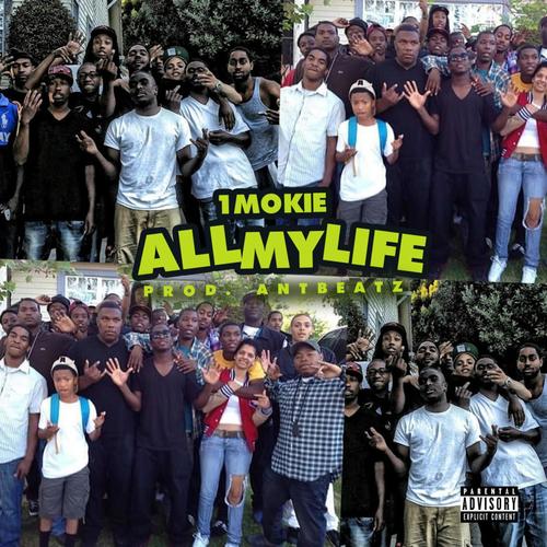 All My Lyfe (Explicit)