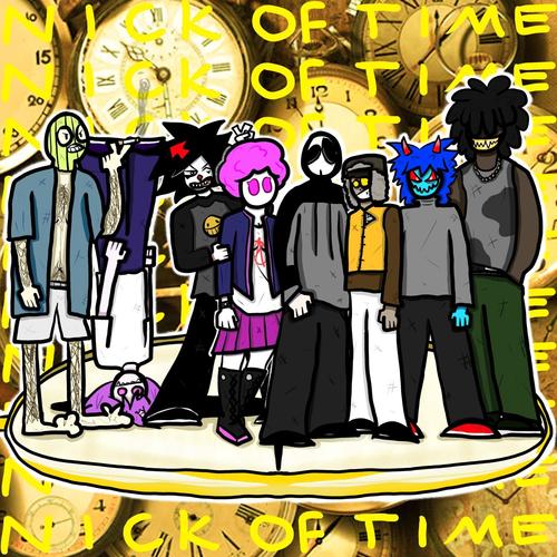 NICK OF TIME (feat. Leira The Tranarchist, KIDHYPNO, WARYY, KNIFEHAVER, LXBXTXMY, SLUG THE SICKO & EDSSTACY) [Explicit]