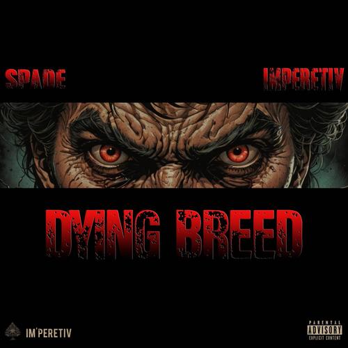 Dying Breed (Explicit)