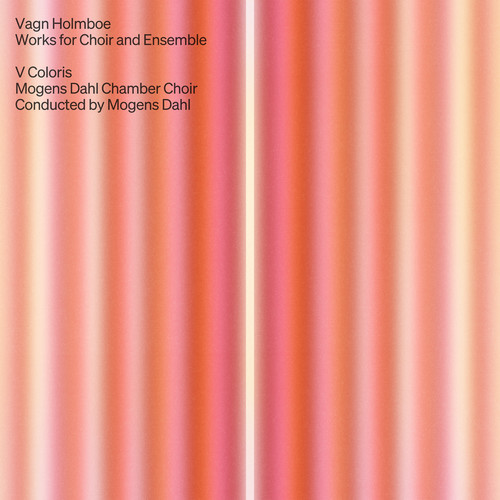 Holmboe: Works for Choir & Ensemble (Live at Holmens Kirke, Copenhagen, 11/5/2023)