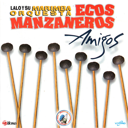 Amigos. Música de Guatemala para los Latinos