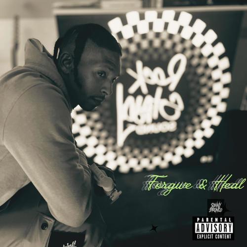 Forgive & Heal (Explicit)