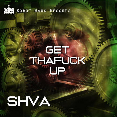 Get Tha**** Up (Explicit)
