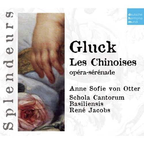 DHM Splendeurs: Gluck: Les Chinoises