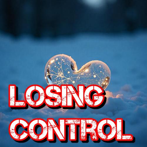 Losing control