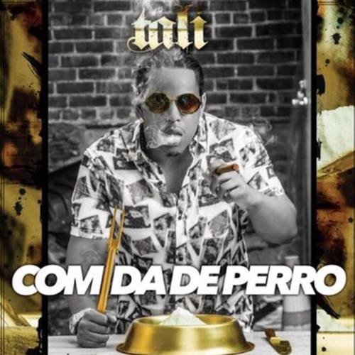 Comida de Perro (The Mixtape)