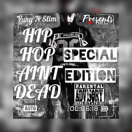 Hip Hop Aint Dead: Special Edition (Explicit)