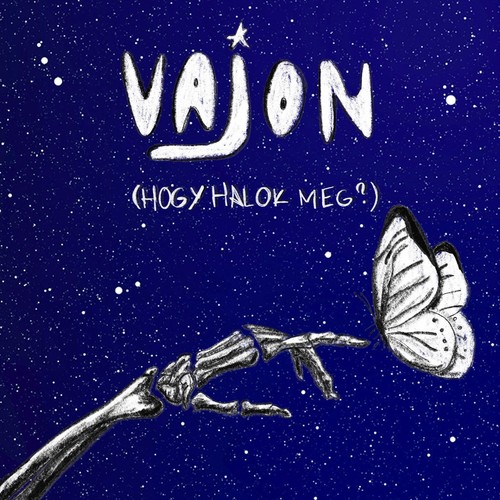Vajon (Hogy halok meg?)