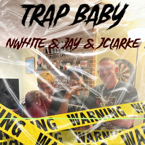 Trap baby (feat. Jay1 & Jclarke) [Explicit]
