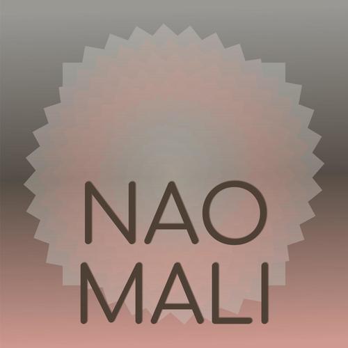 Nao Mali