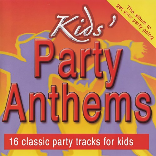 Kids' Party Anthems
