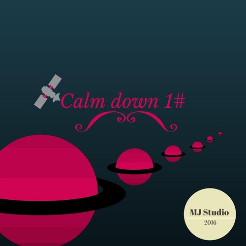 Calm Down 1#