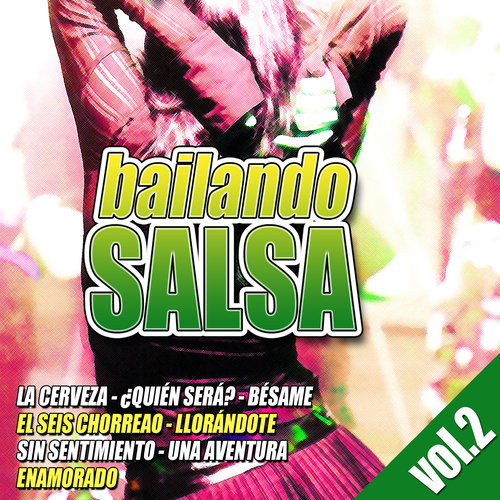 Bailando Salsa Vol. 2
