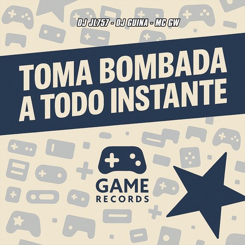 Toma Bombada a Todo Instante (Explicit)